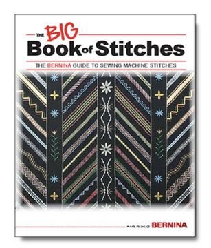 Bernina the BIG Book of Stitches
